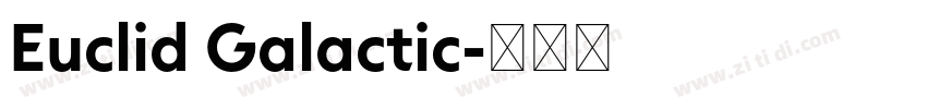 Euclid Galactic字体转换 Euclid Galactic字体转换